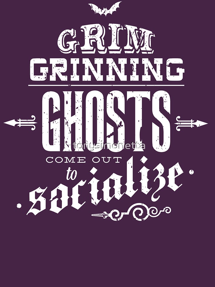 Grim grinning ghosts