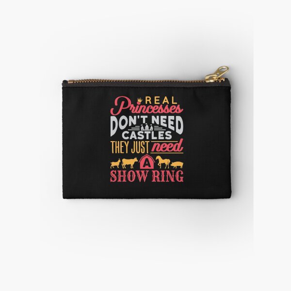 Item preview, Livestock Show - Real Princesses Don't Need Castles They Just Need A Show Ring designed and sold by jaygo.