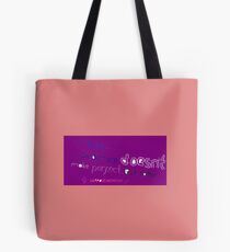 I believe - Practice makes Tote Bag
