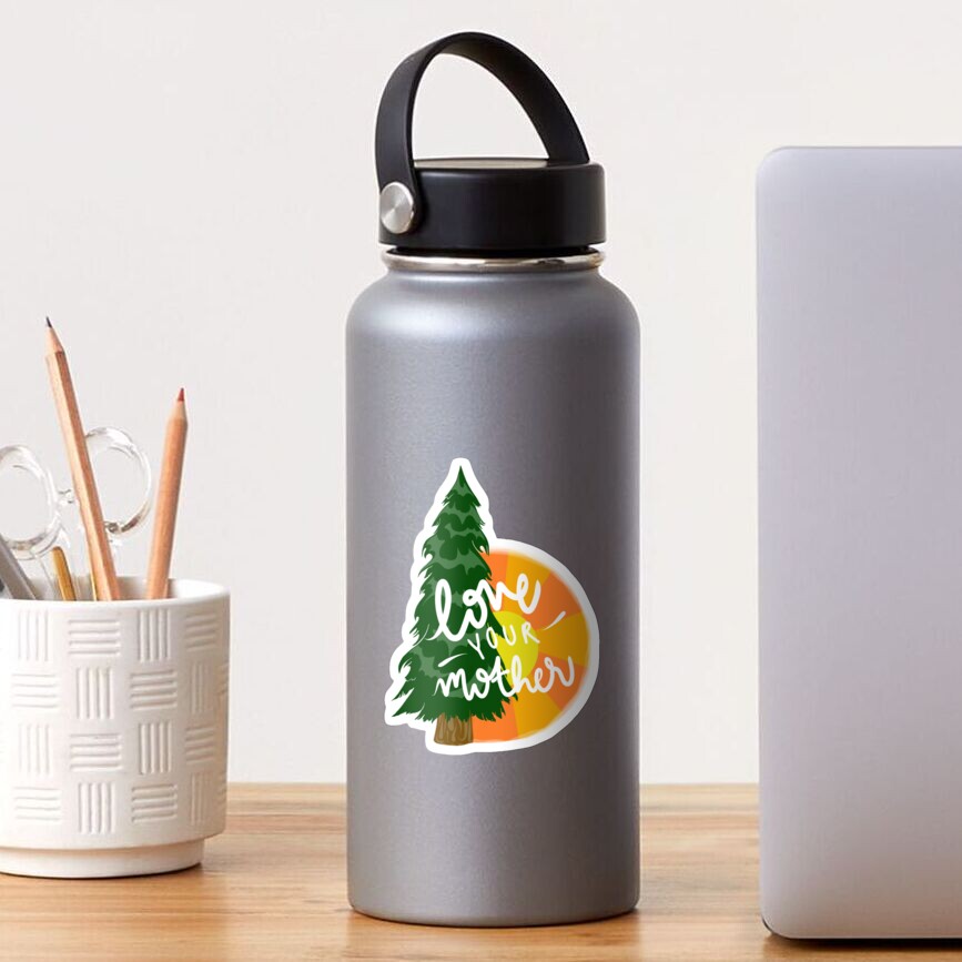 LOVE YOUR MOTHER - Climate Change Activism Illustration Sticker