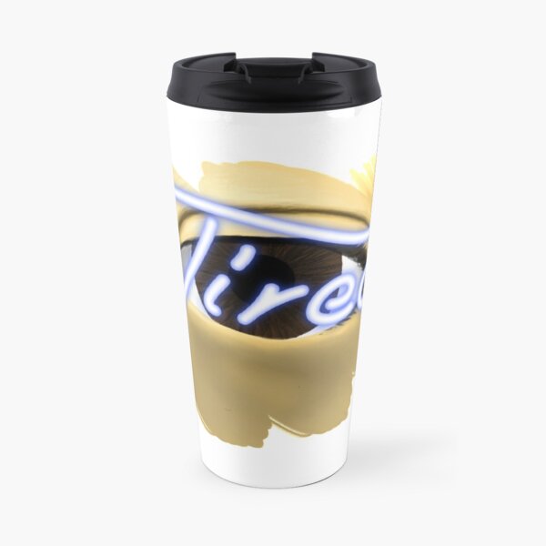 Eye Am Tired in Blue Travel Mug