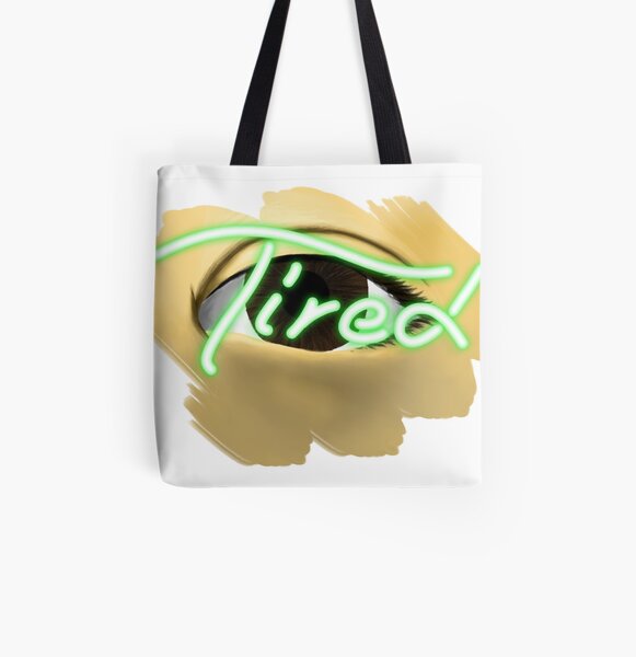 Eye Am Tired in Green All Over Print Tote Bag