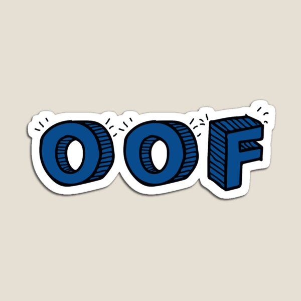 Oof Magnets Redbubble - roblox oof definition
