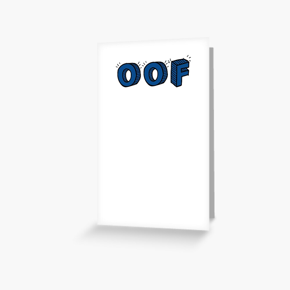 Oof Greeting Card By Rapscene Redbubble - mais backpack roblox promo code