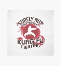 Sicherlich nicht jeder kämpfte Kung Fu Tuch