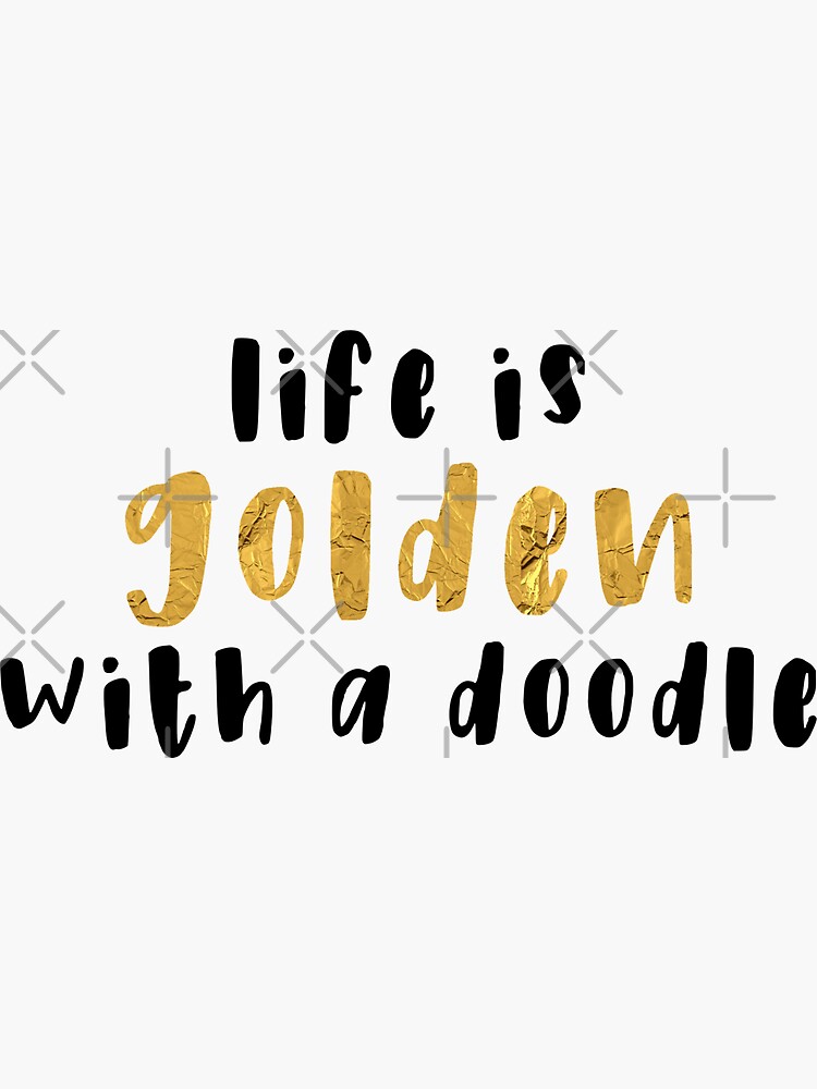 Thumbnail 3 von 3, Sticker, Das Leben ist golden mit einem Gekritzel - Goldendoodle Golden Doodle Sticker designt und verkauft von efdesigns.