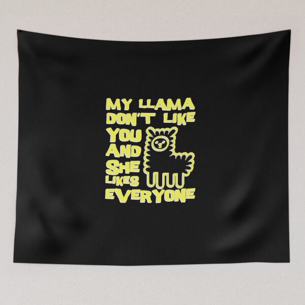 Item preview, Funny Llama product   My Don't Like You  Cute Animal Gifts design designed and sold by stuch75.