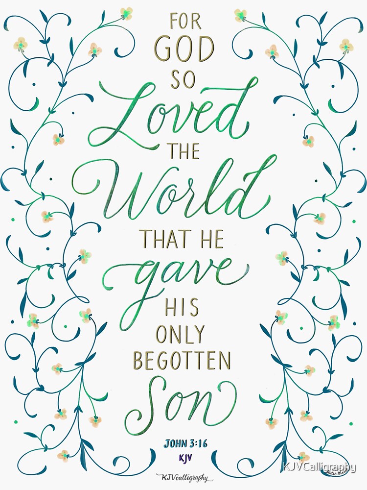 Scripture Art Of John 316 Kjv For God So Loved The World Blue Green Sticker By