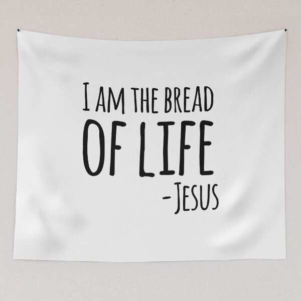 Item preview, I Am The Bread Of Life, Jesus designed and sold by ChristianLife.