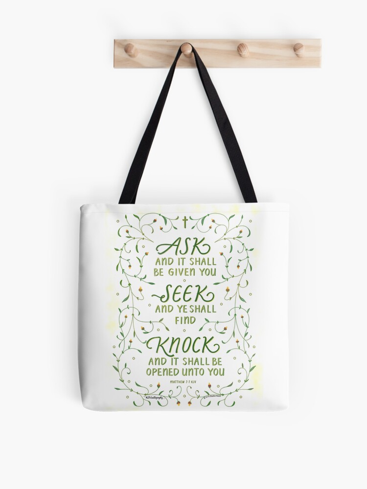Ask Seek Knock {Tote Bag} Ask Seek Knock {Tote Bag}