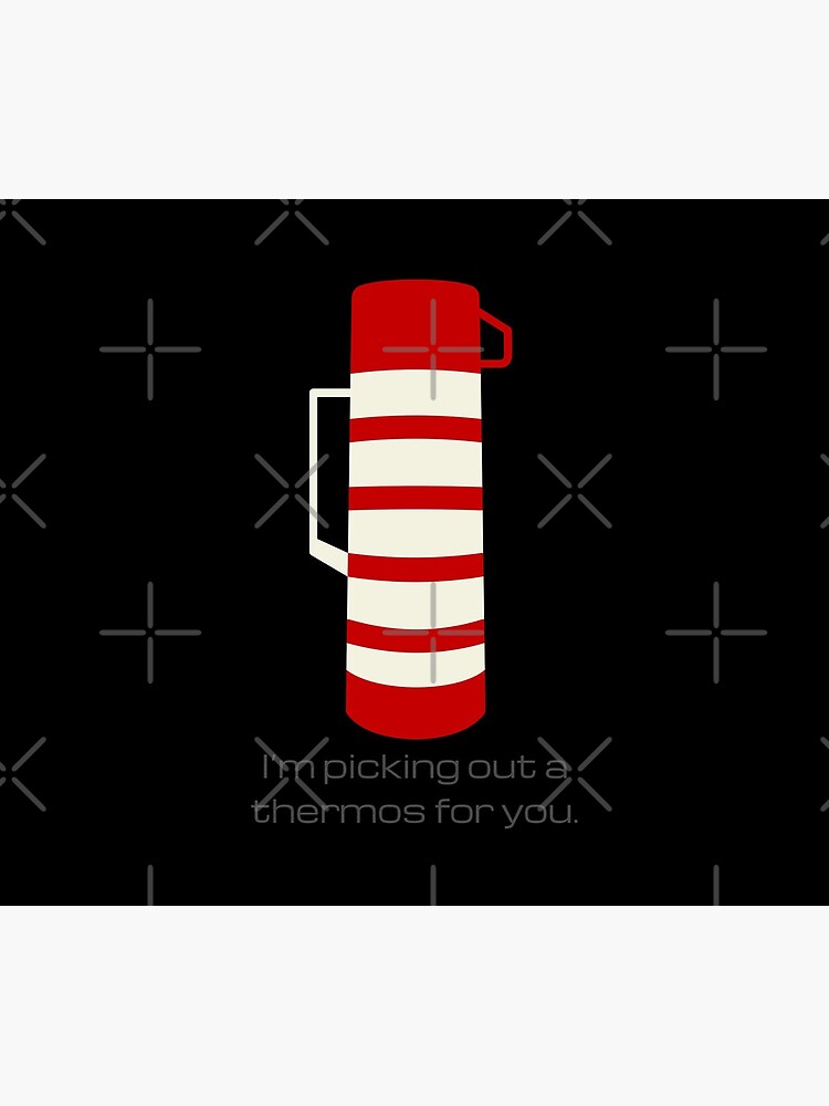 A thermos for you! by muskitt