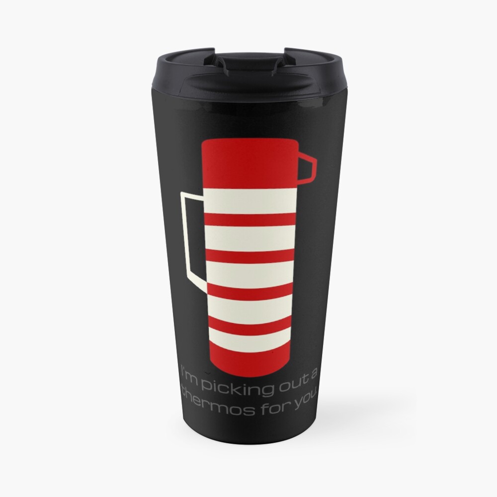 A thermos for you! Travel Mug