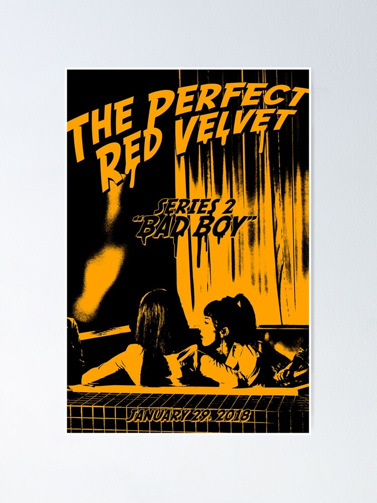 "RED VELVET BAD BOY" Poster by REDVELEMPORIUM Redbubble