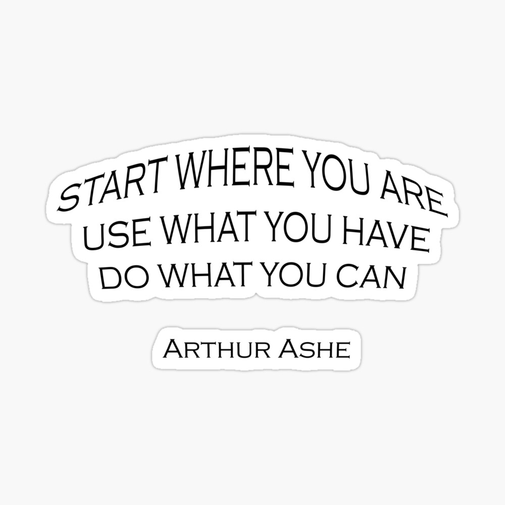 Do What You Can By Arthur Ashe Kids T Shirt By Arkitekta Redbubble