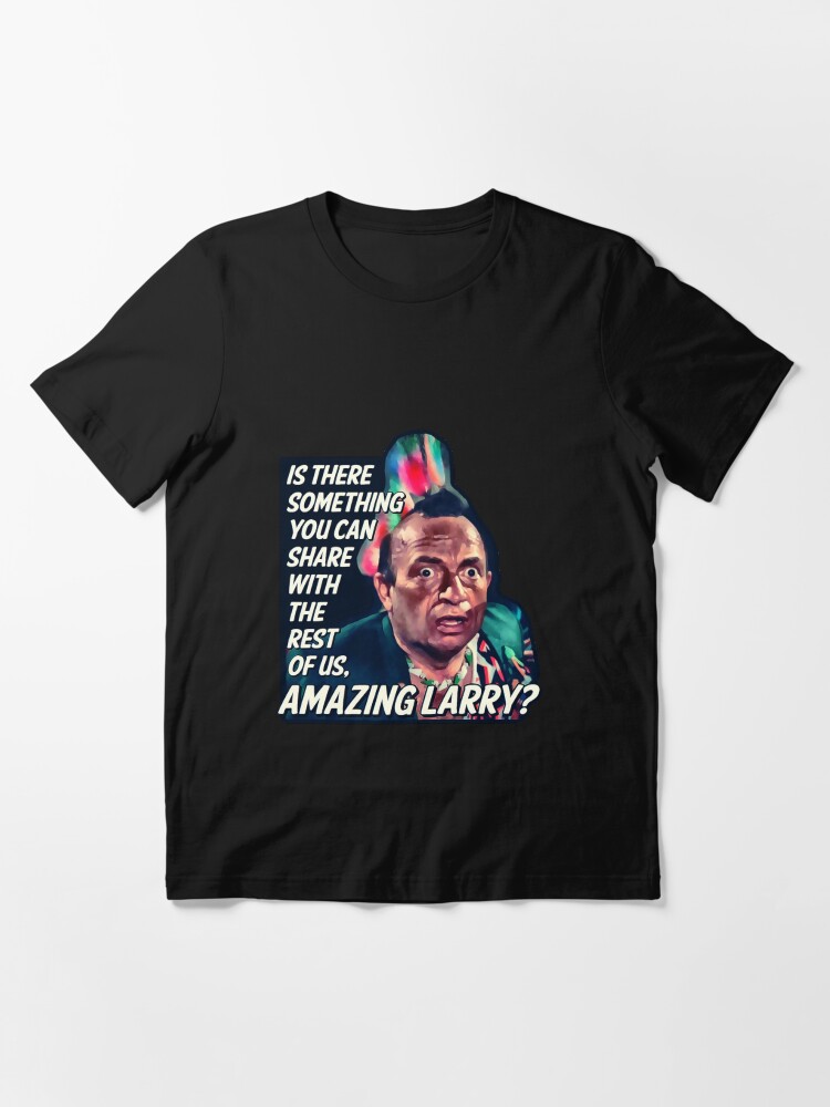 Alternate view of Amazing Larry - Pee Wee’s Big Adventure Essential T-Shirt