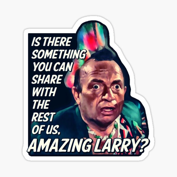 Amazing Larry - Pee Wee’s Big Adventure Sticker
