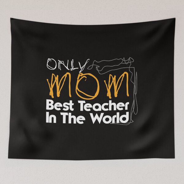 Item preview, Only Mom best teacher of In the World designed and sold by WorldOfTeesUSA.