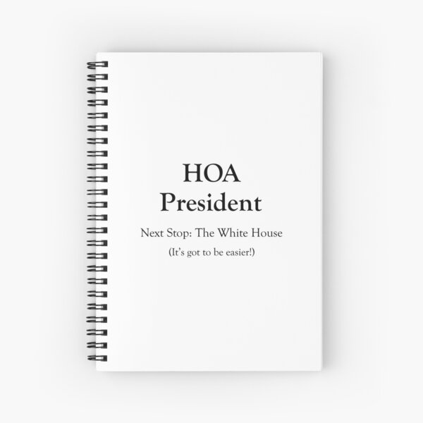 Vista previa del artículo con la obra «Presidente de HOA Próxima parada: Casa Blanca», diseñado y vendido por Wendy Brant.