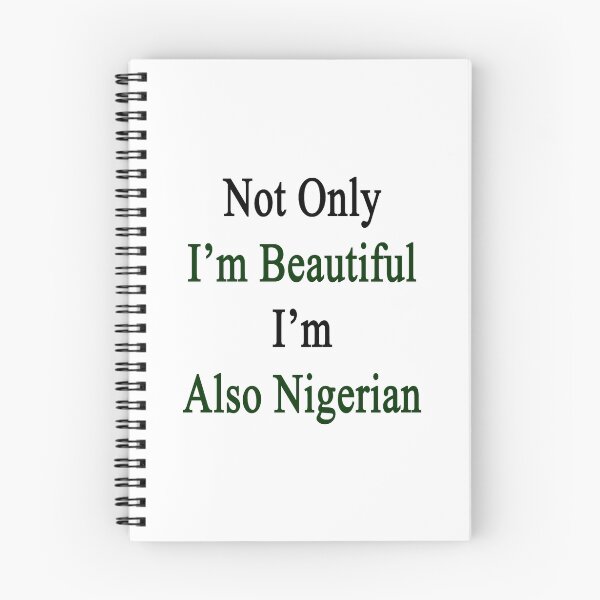 Item preview, Not Only I'm Beautiful I'm Also Nigerian  designed and sold by supernova23.