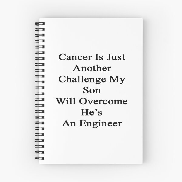 Item preview, Cancer Is Just Another Challenge My Son Will Overcome He's An Engineer  designed and sold by supernova23.