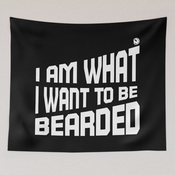 Item preview, I am what I want to be - bearded -  designed and sold by netrok.