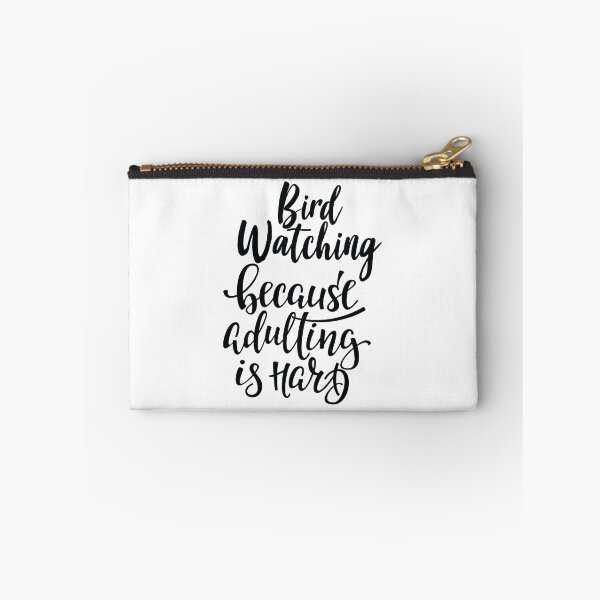 Item preview, Bird Watching Because Adulting Is Hard designed and sold by ProjectX23.