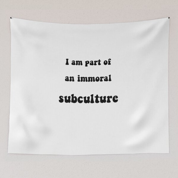 Item preview, I am part of an immoral subculture designed and sold by Heids953.