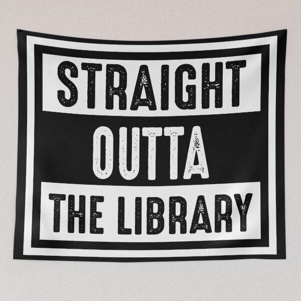 Item preview, Straight outta the Library | Student gift. designed and sold by emphatic.