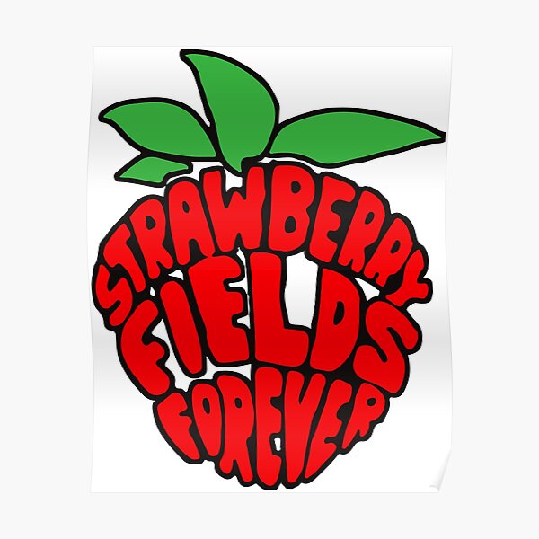"Strawberry Fields Forever" Design Poster