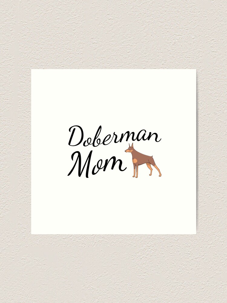 Alternate view of Doberman Mom Art Print