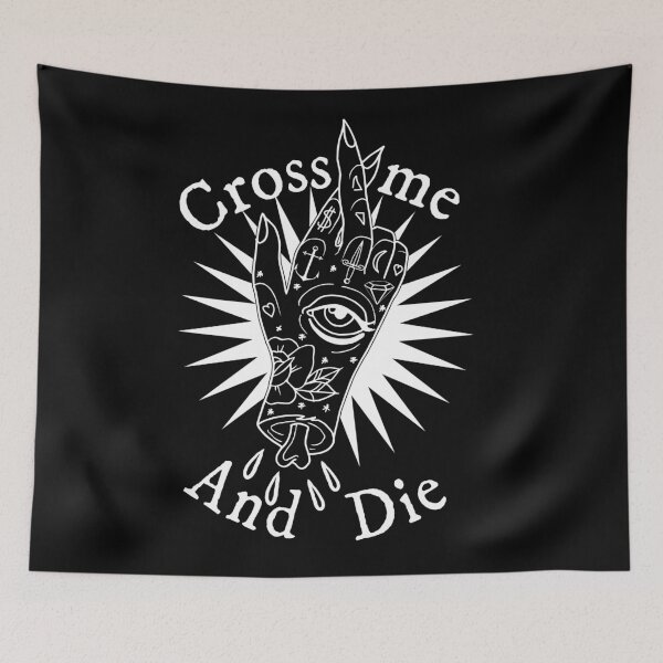 Item preview, Cross Me and Die designed and sold by tracydixon.