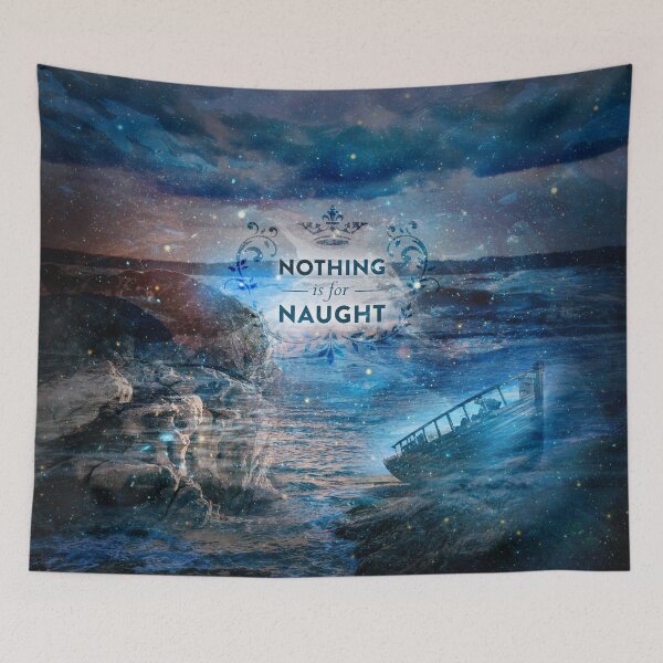 Item preview, Nothing Is For Naught designed and sold by QGPennyworth.