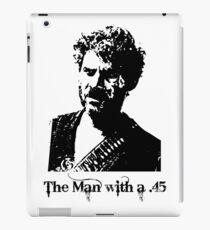 the man with a .45 iPad Case/Skin