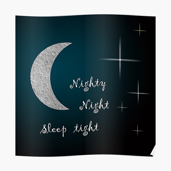 Nighty Night Sleep tight Poster