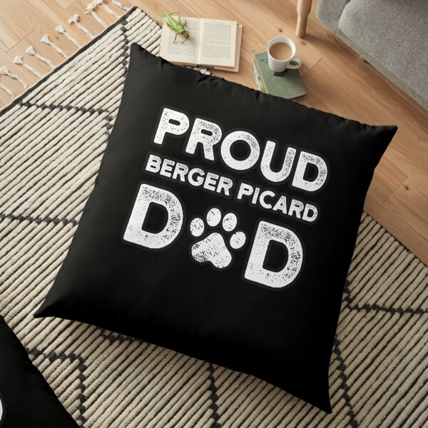 Berger Picard Dad, Proud Dog Papa Floor Pillow