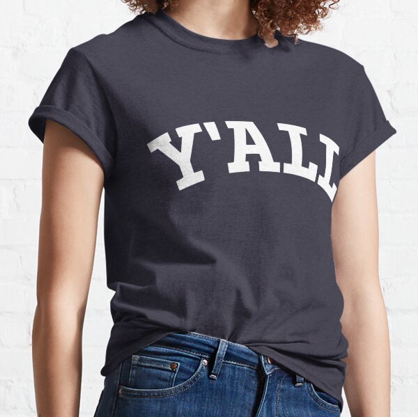  Womens Y'All Yankee Shirt, The South Apparel, Southern