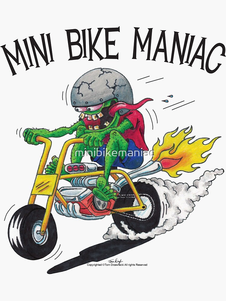  Original Mini  Bike  Maniac Sticker  by minibikemaniac 