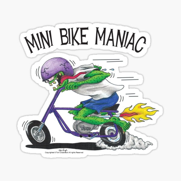  Taco Mini  Bike  Maniac Sticker  by minibikemaniac Redbubble