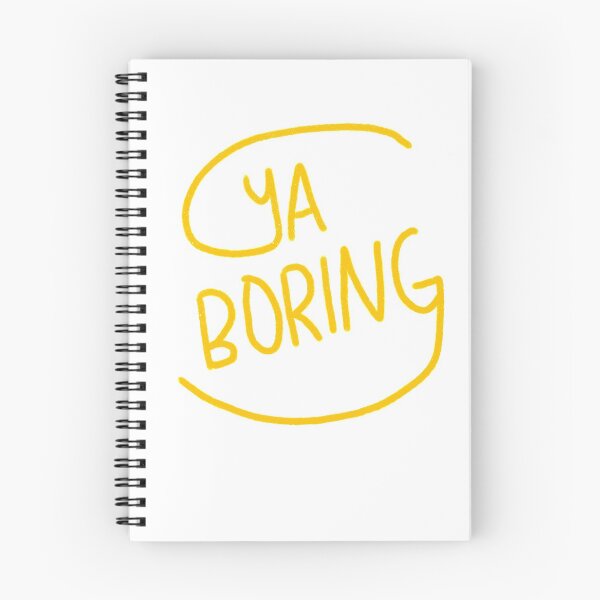 Item preview, Ya Boring designed and sold by dictionaried.
