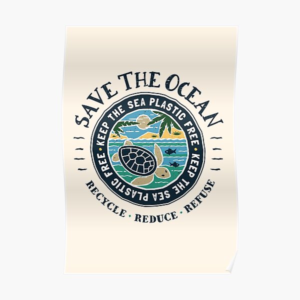 Save The Ocean Keep the Sea Plastic Free Turtle Scene Poster