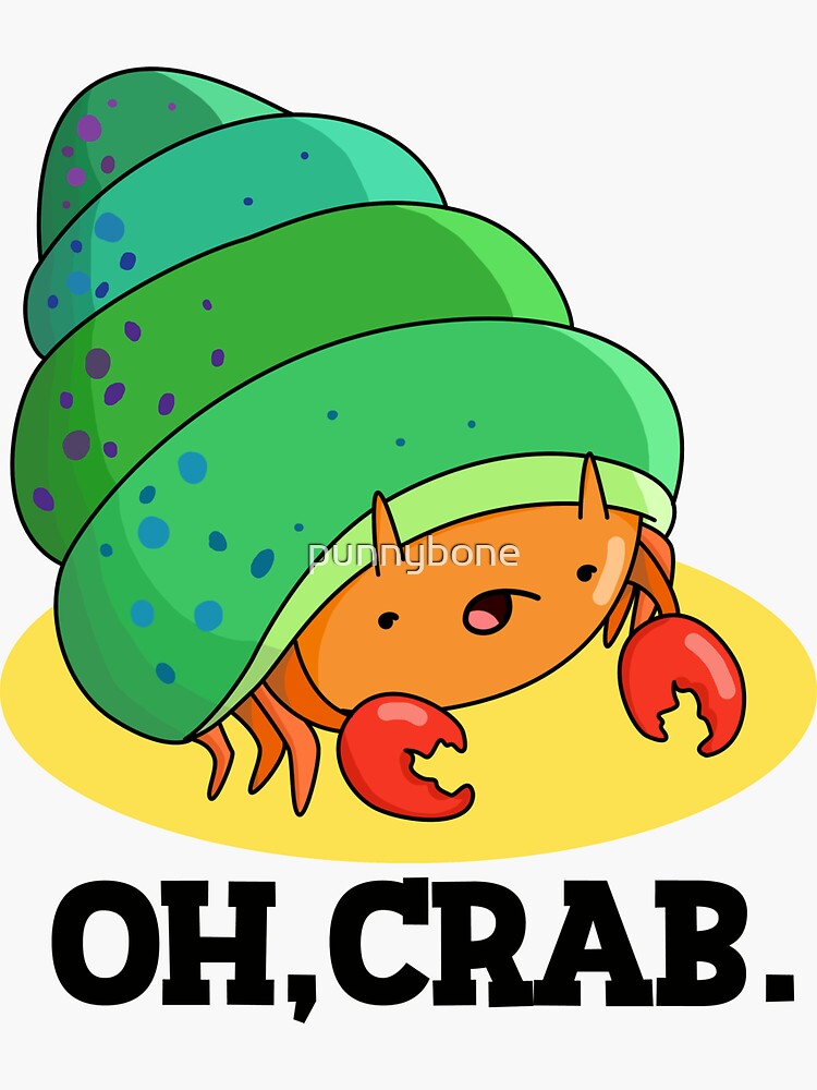 "Oh Crab Animal Pun" Sticker by punnybone Redbubble