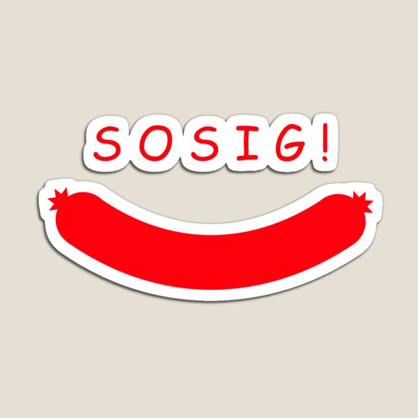 Sosig Gifts & Merchandise | Redbubble
