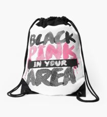BLACKPINK in your area Drawstring Bag
