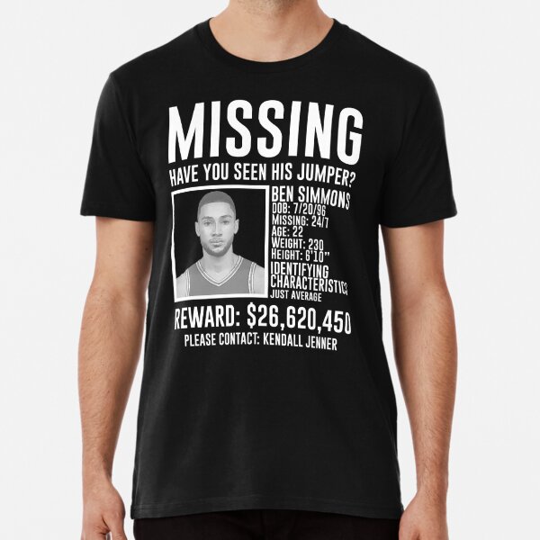 Missing have you seen his jumper Ben Simmons age 25 shirt, hoodie, sweater  and v-neck t-shirt