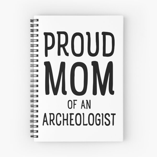 Artikelvorschau, Stolze Mutter eines Archäologen entworfen und verkauft von SmashingTee.