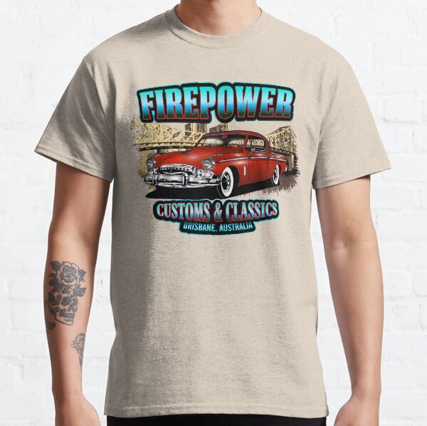 FIREPOWER CUSTOMS AND CLASSICS BRISBANE SOUVENIR Classic T-Shirt