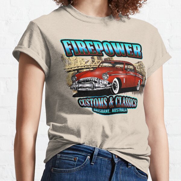 FIREPOWER CUSTOMS AND CLASSICS BRISBANE SOUVENIR Classic T-Shirt