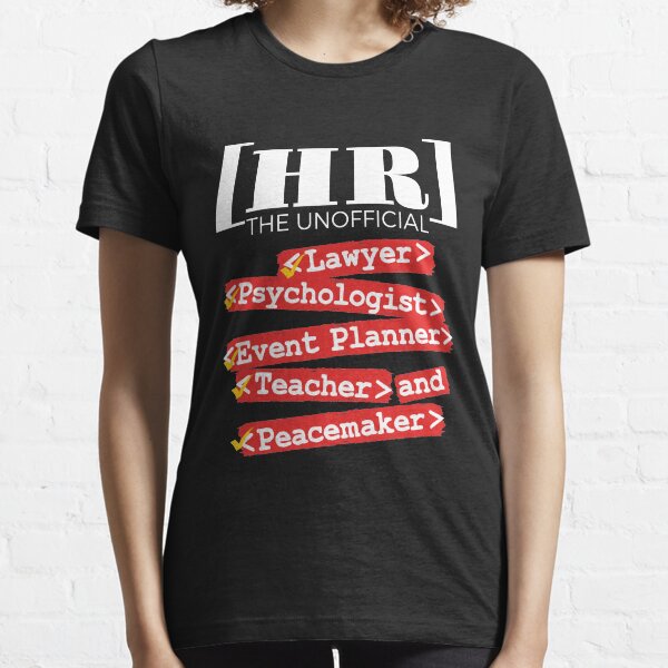 Human Resources Unofficial Roles Essential T-Shirt