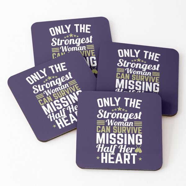 Item preview, Only The Strongest Woman Can Survive Missing Half Her Heart Military Deployment designed and sold by jaygo.