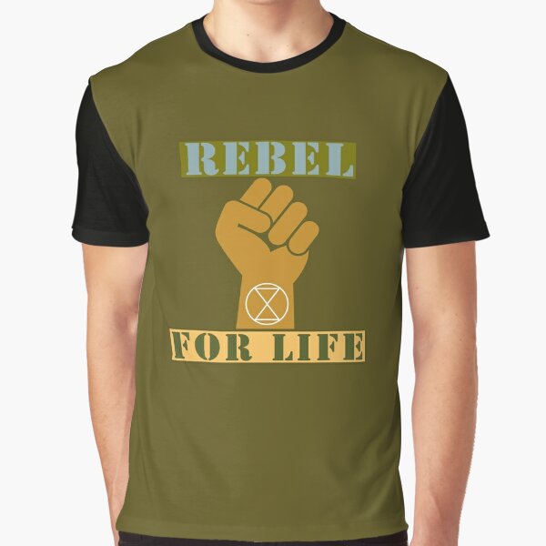  Extinction Rebellion  ---- Rebel for life Graphic T-Shirt